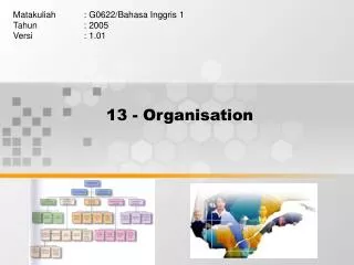 13 - Organisation