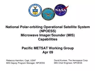National Polar-orbiting Operational Satellite System (NPOESS) Microwave Imager/Sounder (MIS) Capabilities Pacific METSAT