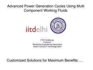 Advanced Power Generation Cycles Using Multi Component Working Fluids