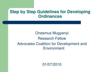 Step by Step Guidelines for Developing Ordinances