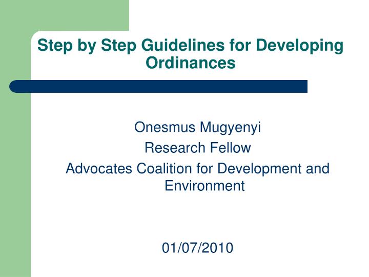 step by step guidelines for developing ordinances