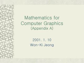 Mathematics for Computer Graphics (Appendix A)