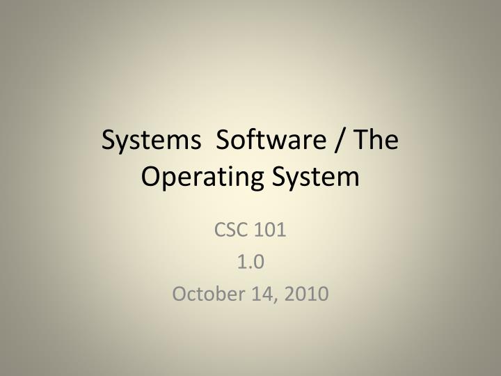 systems software the operating system