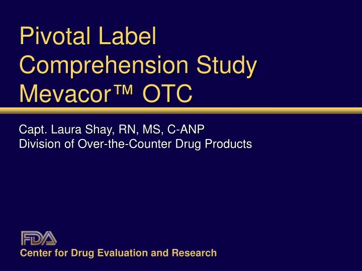 pivotal label comprehension study mevacor otc