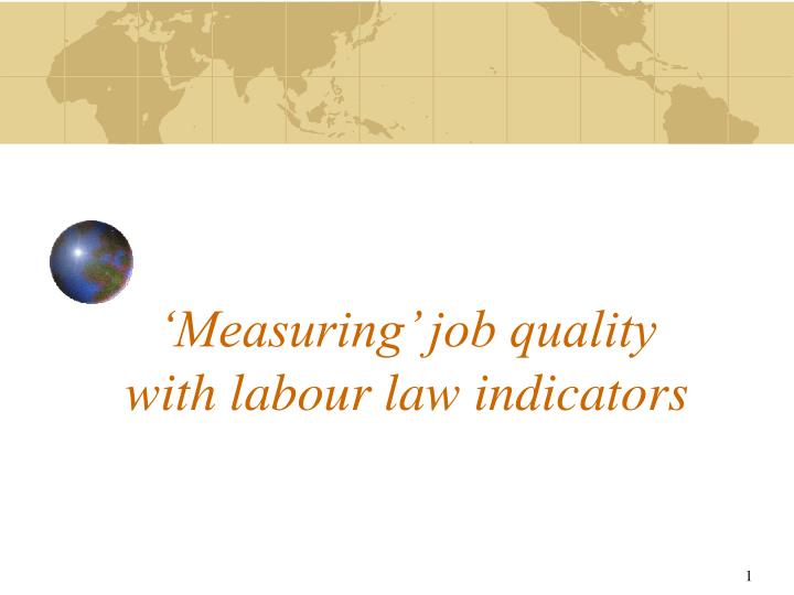 measuring job quality with labour law indicators