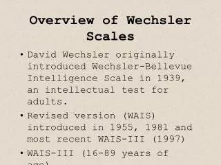 Overview of Wechsler Scales