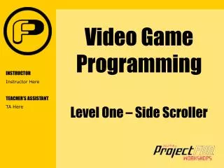 Video Game Programming Level One – Side Scroller