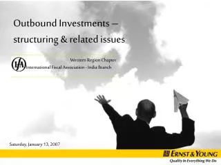 Outbound Investments – structuring &amp; related issues