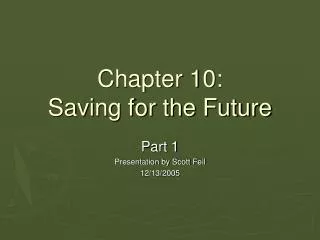 Chapter 10: Saving for the Future