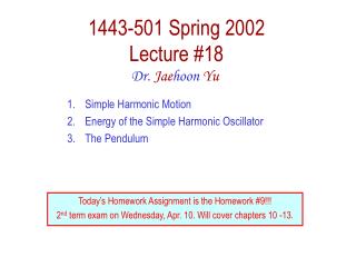 1443-501 Spring 2002 Lecture #18