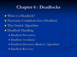 Chapter 6 : Deadlocks