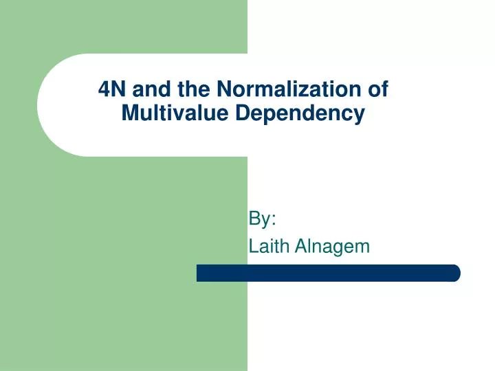 4n and the normalization of multivalue dependency