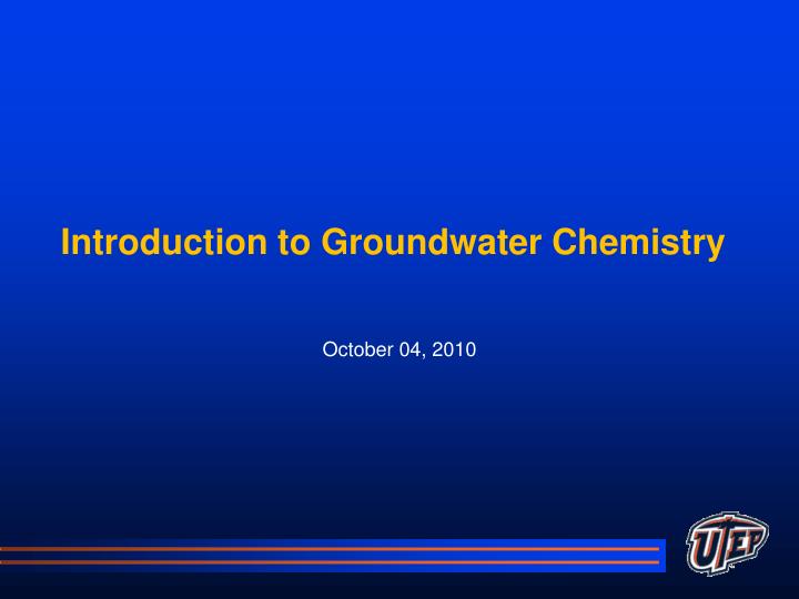 introduction to groundwater chemistry