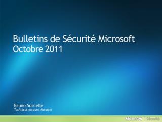 Bulletins de Sécurité Microsoft Octobre 2011
