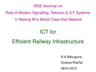 ICT for Efficient Railway Infrastructure