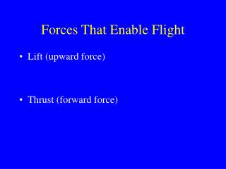 Forces That Enable Flight
