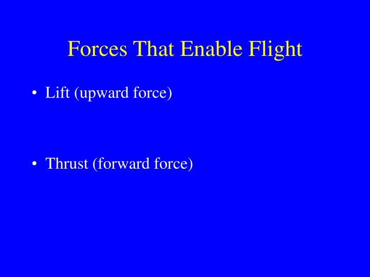 forces that enable flight