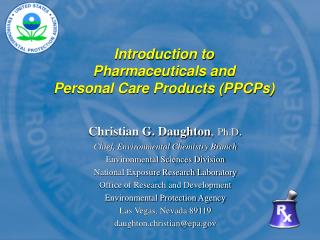 Introduction to Pharmaceuticals and Personal Care Products (PPCPs)
