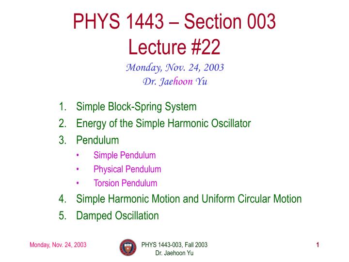 phys 1443 section 003 lecture 22