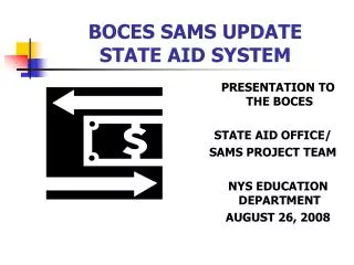 BOCES SAMS UPDATE STATE AID SYSTEM