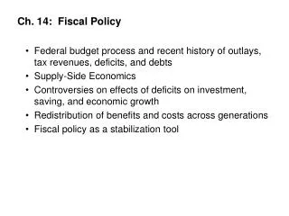 Ch. 14: Fiscal Policy
