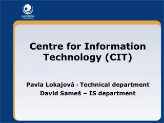 Centre for Information Technology (CIT)