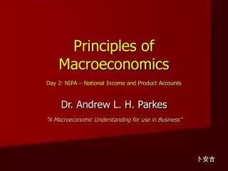 Principles of Macroeconomics Day 2: NIPA – National Income and Product Accounts