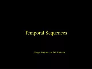 Temporal Sequences