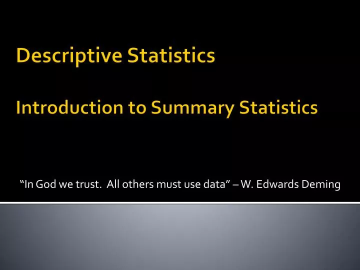 in god we trust all others must use data w edwards deming
