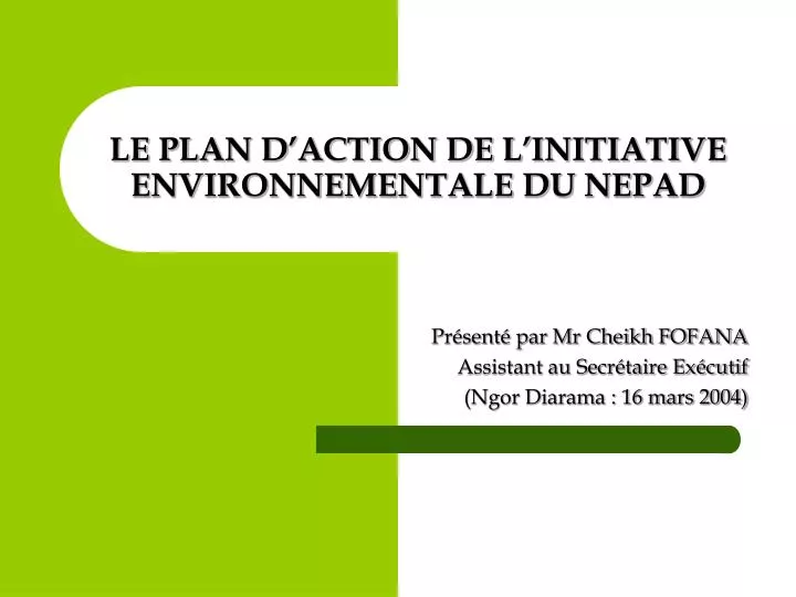 le plan d action de l initiative environnementale du nepad