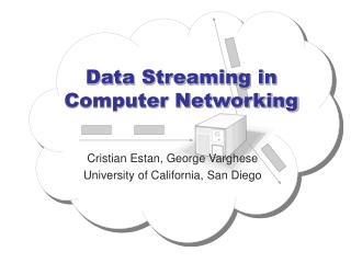 Data Streaming in Computer Networking