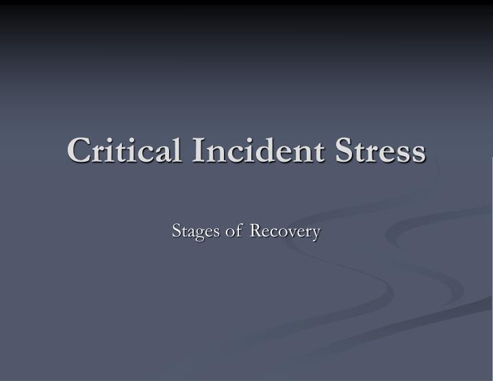 critical incident stress