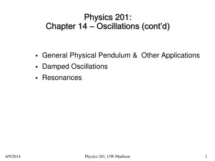 physics 201 chapter 14 oscillations cont d