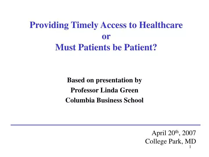 providing timely access to healthcare or must patients be patient
