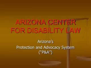 ARIZONA CENTER FOR DISABILITY LAW