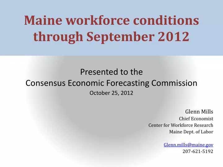 maine workforce conditions through september 2012