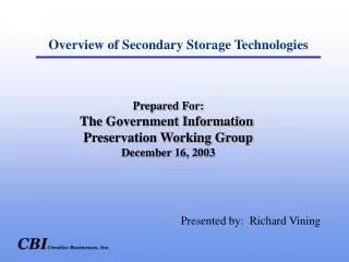 Overview of Secondary Storage Technologies