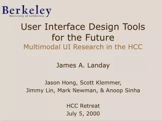 User Interface Design Tools for the Future Multimodal UI Research in the HCC