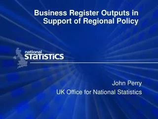 Business Register Outputs in Support of Regional Policy