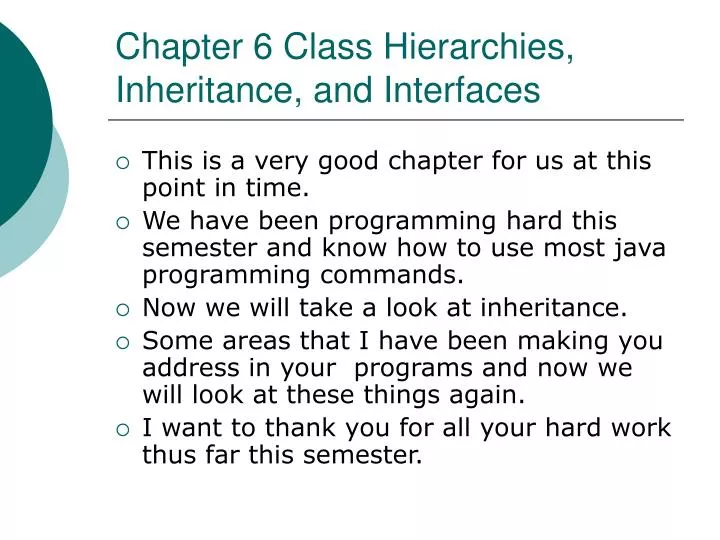 chapter 6 class hierarchies inheritance and interfaces