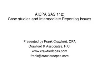 AICPA SAS 112: Case studies and Intermediate Reporting Issues