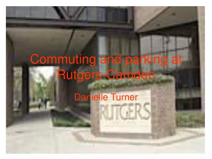 commuting and parking at rutgers camden
