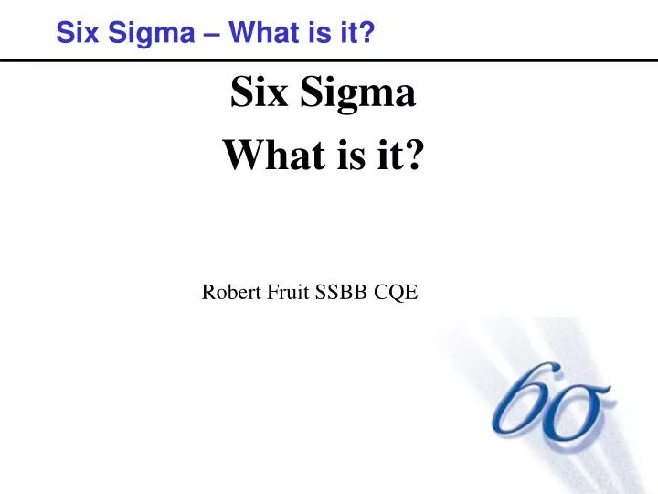 six sigma what is it