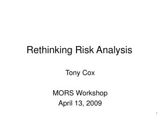 Rethinking Risk Analysis