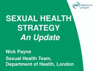 SEXUAL HEALTH STRATEGY An Update
