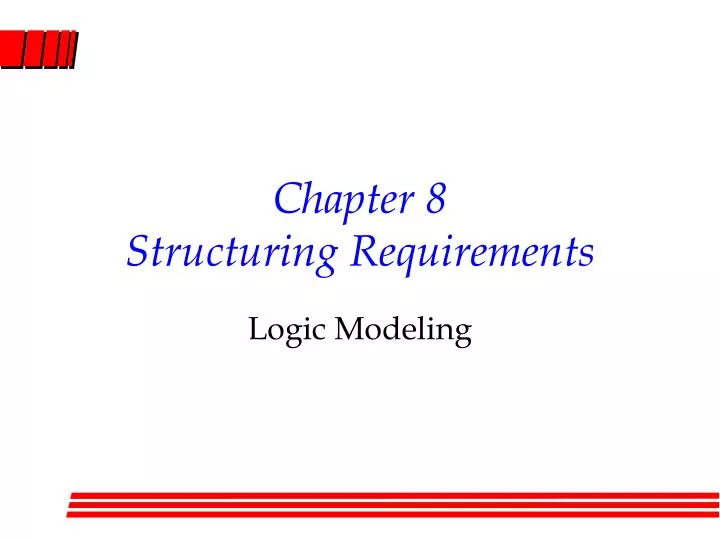 chapter 8 structuring requirements