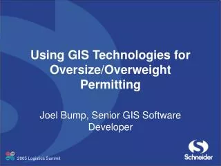 Using GIS Technologies for Oversize/Overweight Permitting