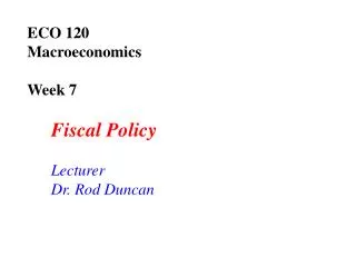 ECO 120 Macroeconomics Week 7