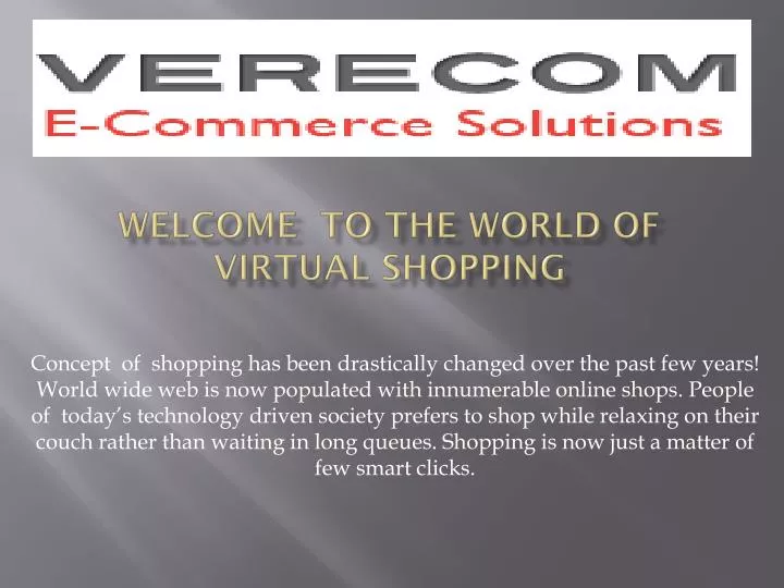 welcome to the world of virtual shopping