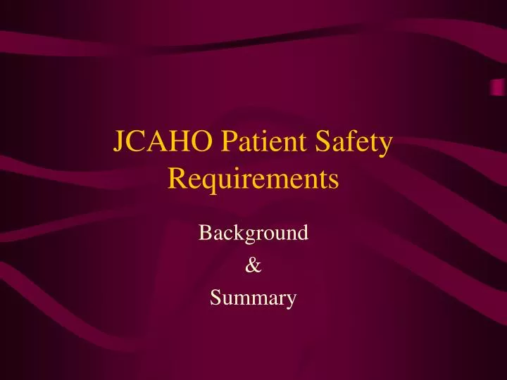 jcaho patient safety requirements